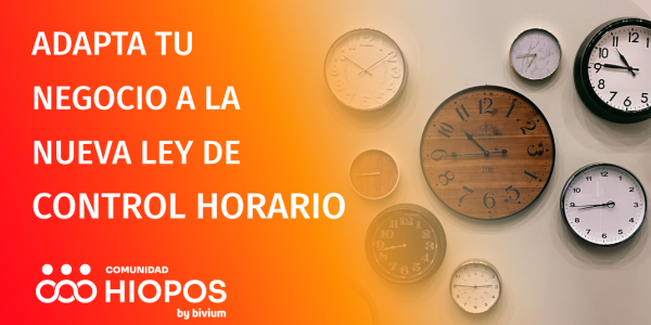 ¿Cómo adaptar tu negocio a la nueva ley de control horario?