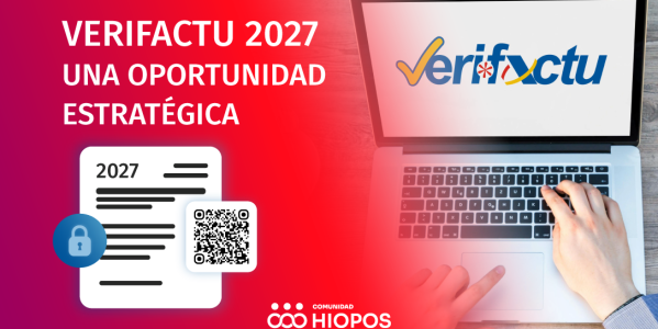 Aplazamiento de VeriFactu al 2027: qué implica y cómo prepararte
